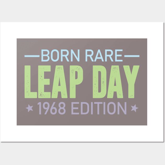 BORN RARE LEAP DAY 1968 EDITION- 29th Feb Birthday Wall Art by JDVNart